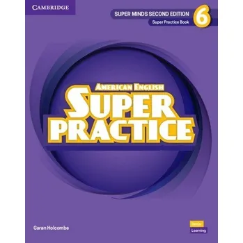 Cizojazyčná kniha Super Minds Level 6 Super Practice Book American English - Holcombe, Garan