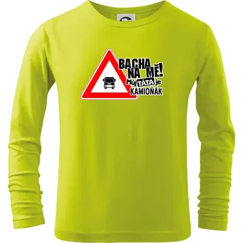 Chlapecké tričko Bacha na mě! Můj táta je kamioňák - Triko dětské Long Sleeve - 122 cm/6 let ( Limetková )