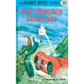 Cizojazyčná kniha Hardy Boys 15: the Sinister Signpost - Dixon, Franklin W.