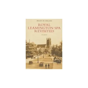 Royal Leamington Spa Revisited - Watkin, Jeff