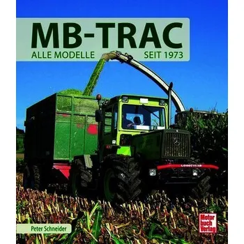 MB-TRAC - Schneider, Peter [DE] (2025, Pevná, Motorbuch Verlag)