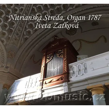 Cizojazyčná kniha Nitrianska Streda, Organ 1787 I.Zaťková , Johann Michael Heisserer