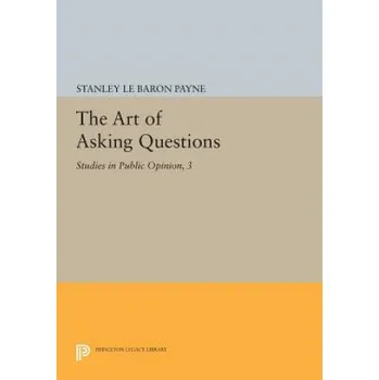 Cizojazyčná kniha Art of Asking Questions (Stanley Le Baron Payne)(Brožovaná)