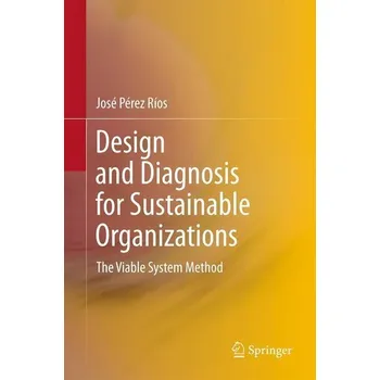 Design and Diagnosis for Sustainable Organizations - Perez Rios, Jose