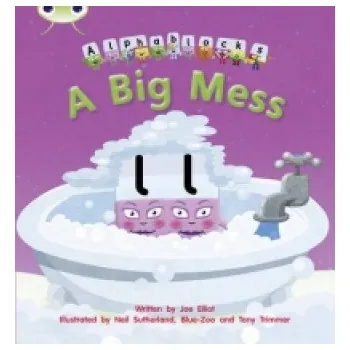 Cizí jazyk Bug Club Phonics Fiction Reception Phase 2 Set 05 Alphablocks A Big Mess (Brožovaná)