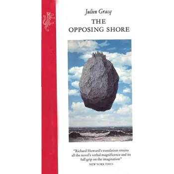 Beletrie pro dospělé The Opposing Shore - Julien Gracq [EN] (2014, Brožovaná, Vintage Books)