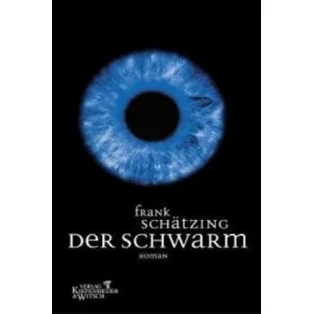 Schwarm (Frank Schätzing)(Brožovaná)