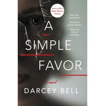 Cizí jazyk Simple Favor (Darcey Bell)(Brožovaná)