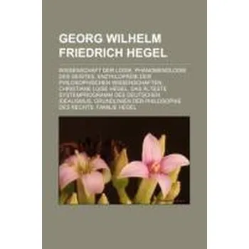 Georg Wilhelm Friedrich Hegel - Quelle: Wikipedia