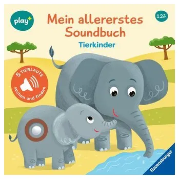 První čtění Ravensburger Play+ Mein allererstes Soundbuch: Tierkinder (Sachen suchen und hören) - Höck, Maria