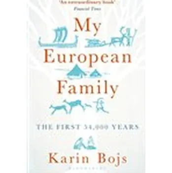 Učebnice My European Family: The First 54 000 Years - Bojs, Karin
