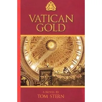 Vatican Gold - Straus, Jane; Kaufman, Lester; Stern, Tom