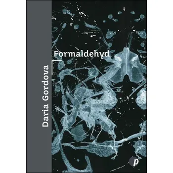 Poezie Formaldehyd - Daria Gordova