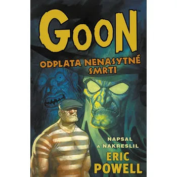 Komiks pro dospělé GOON 10: Odplata nenasytné smrti