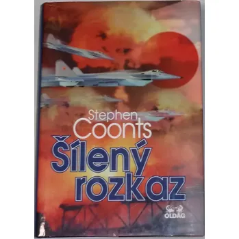 Coonts Stephen - Šílený rozkaz