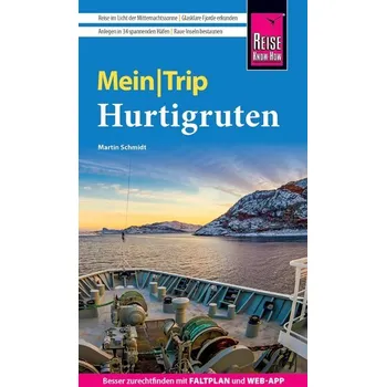 Cestování Reise Know-How MeinTrip Hurtigruten - Martin Schmidt