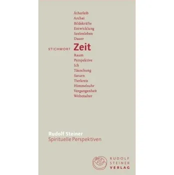 Stichwort Zeit - Steiner, Rudolf