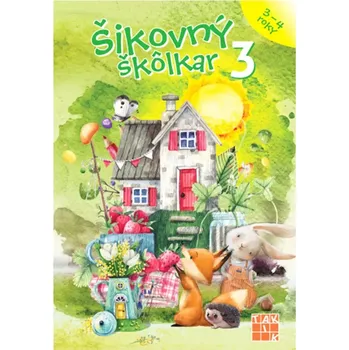 Sešit Šikovný předškolák 3 – pracovní sešit pro děti 3+