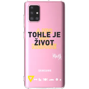 Pouzdro na mobilní telefon Picasee silikonový průhledný obal pro Samsung Galaxy A71 A715F - Kazma - TOHLE JE ŽIVOT A NIC VÍC NEBUDE