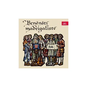 Česká hudba Brněnští madrigalisté, Josef Pančík – Brněnští madrigalisté