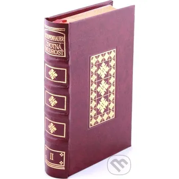 Životná múdrosť 2 - Arthur Schopenhauer Nestor