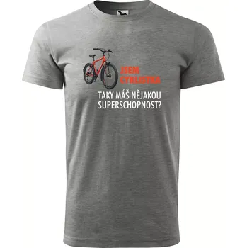 Pánské oblečení Sablio Tričko s potiskem Jsem cyklistka, taky máš nějakou superschopnost? - šedé XL