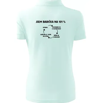 Jsem babička na 101 procent - Polokošile dámská Pique Polo - XL ( Frost )