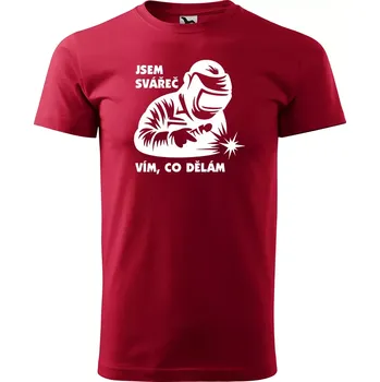Sablio Tričko s potiskem Jsem svářeč, vím co dělám - červené 2XL