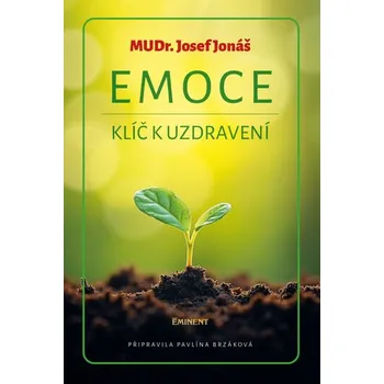 Emoce - Josef Jonáš, Pavlína Brzáková