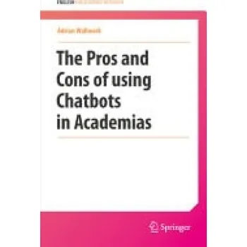 Cizojazyčná kniha Pros and Cons of Using Chatbots - Wallwork, Adrian