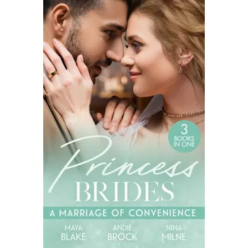 Učebnice Princess Brides: A Marriage Of Convenience – Maya Blake,Nina Milne (EN)