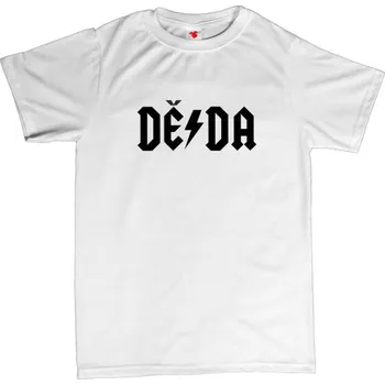 Žertovný předmět Děda - AC/DC - pánské tričko s potiskem S bílá - white Černá - 402
