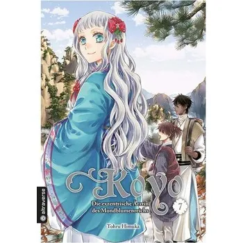 Koyo - Die exzentrische Ärztin des Mondblumenreichs 07 - Himuka, Tohru