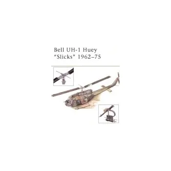 Cestování Bell Uh-1 Huey "Slicks" 1962-75 - Bishop, Chris