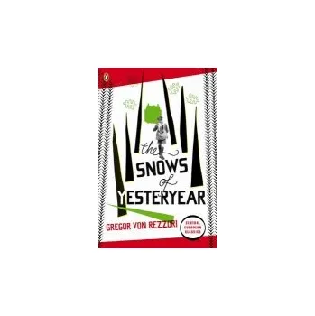 Populárně naučná literatura pro dospělé Snows of Yesteryear - Rezzori, Gregor