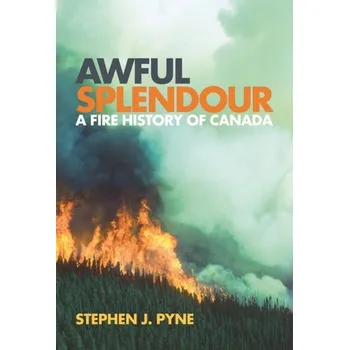 Awful Splendour - Pyne, Stephen J.