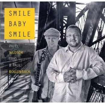 Zahraniční hudba CD Paul Bollenback: Smile Baby Smile 2016