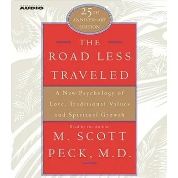 Učebnice The Road Less Traveled: A New Psychology of Love, Traditional Values, and Spritual Growth – Scott M. Peck (EN)