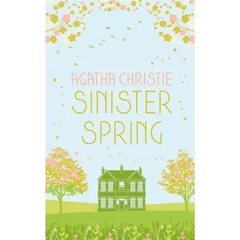 Cizí jazyk Sinister Spring: Murder and Mystery from the Queen of Crime