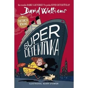 Kniha Super detektívka [E-kniha] - David Walliams