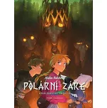 Polární záře: Království trollů - Malin…