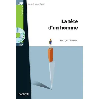 Cizí jazyk LFF B2: La Tete d'un homme + CD audio MP3
