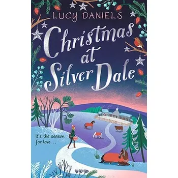 Učebnice Christmas at Silver Dale - Daniels, Lucy