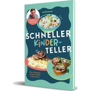 Schneller Kinderteller - Joeskochwelt