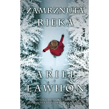 Kniha Zamrznutá rieka - Ariel Lawhon (E-Kniha)