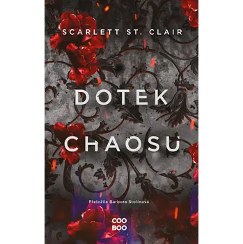 Kniha Dotek chaosu - Scarlett St. Clair (E-Kniha)