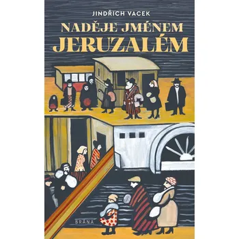 Kniha Naděje jménem Jeruzalém - Jindřich Vacek (E-Kniha)