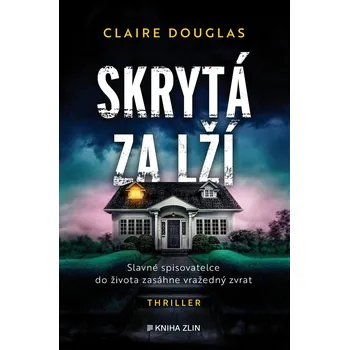 Kniha Skrytá za lží - Claire Douglas (E-Kniha)
