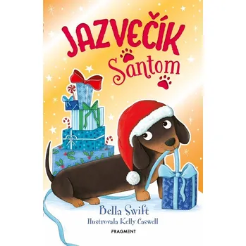 Jazvečík Santom - Bella Swift (E-Kniha)