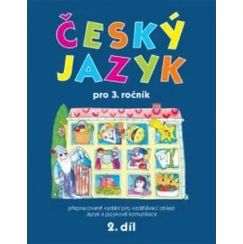 Český jazyk pro 3.ročník - PeadDr. Hana Mikulenková - 978-80-7230-164-5 978-80-7230-164-5